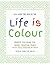 Life is Colour: Mindful Col...