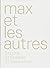 Max et les autres: 24 Lofts...