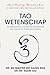 Tao Wetenschap: De wetenschap, wijsheid, en beoefening van Creatie en Grote Eenwording (Dutch Edition)