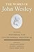 The Works of John Wesley Volume 14 by Sarah Heaner Lancaster