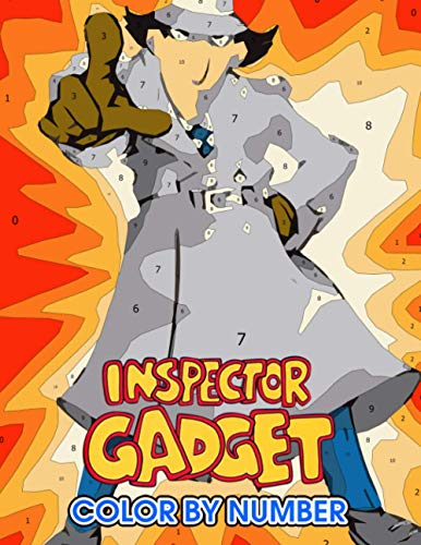 Inspector gadget Color by Number: Inspector gadget Color Book An Adult Coloring Book For Stress-Relief (Paperback)