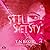 Still Sheisty (Sheisty Series, Book 2)