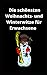 Die schönsten Weihnachts- u...
