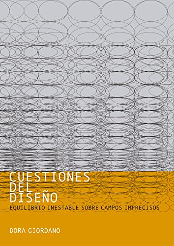 Cuestiones de diseño: Equilibrio inestable sobre campos imprecisos (Spanish Edition)