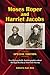 Moses Roper and Harriet Jacobs