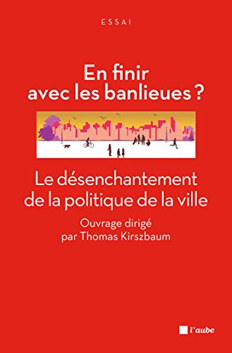 EN FINIR AVEC LES BANLIEUES ? ancienne édition (Pocket Book)