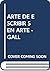ARTE DE ESCRIBIR SEN ARTE -...