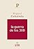 La guerra de los 300