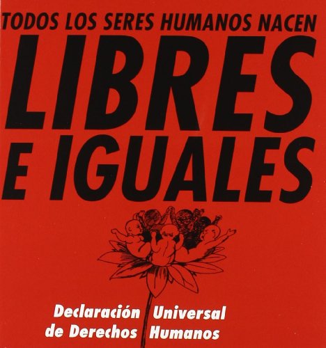 Libres e iguales: Declaración universal de derechos humanos (Hardcover)