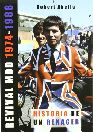 Revival mod 1974-1988 : historia de un renacer (Paperback)