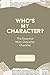 Who's My Character? by Darrell Johnson