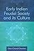 Early Indian Feudal Society and its Culture by Gian Chand Chauhan