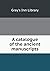A catalogue of the ancient ...