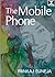 The Mobile Phone