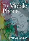 The Mobile Phone The Mobile Phone