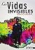 Vidas invisibles by Ignacio Arrabal