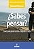 ¿Sabes pensar? by Manuel Álvarez Romero