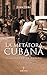 La metáfora cubana (Spanish Edition)