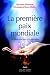 La première paix mondiale