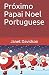 Próximo Papai Noel Portuguese by Janet Davidson