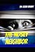 The Nosey Neighbor