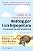 Heidegger i un hipopòtam travessen les portes del cel: Filosofia i acudits sobre la vida, la mort, l'altra vida i tot el que hi ha entremig