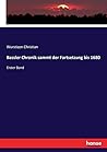Bassler Chronik sammt der Fortsetzung bis 1680: Erster Band (German Edition)