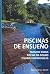 PISCINAS DE ENSUEÑO (Spanish Edition)