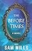 The Before Times