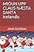 ÞRÓUN UPP CLAUS NÆSTA SANTA Icelandic by Janet Davidson