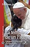 La ternura de un Padre: Catequesis en el Año Santo de la Misericordia (Raíces de la fe)