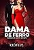 DAMA DE FERRO - VITTORIA DE...
