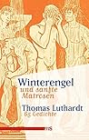 Winterengel und sanfte Matrosen by Thomas Luthardt