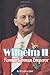 Wilhelm II: Former German E...