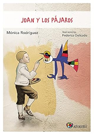 Joan y los pájaros by Mónica Rodríguez Suárez