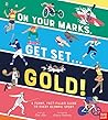 On Your Marks Get Set Gold