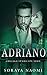 Adriano (Chicago Syndicate #3)