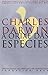 Charles Darwin. A orixe das...