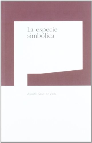 La especie simbólica (Paperback)