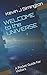 Welcome To The Universe: A ...
