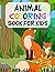 Animal Coloring Book for Kids: Jumbo Coloring Pages for Ages 4-8