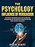 The Psychology Influence of Persuasion by David              Scott