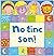 No tinc son!
