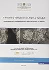 Gar Cahal y Tamuda en el Archivo Tarradell. Historiografía y Arqueología en el norte de África Occidental