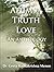 Ahimsa Truth Love : An Anth...