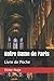 Notre Dame de Paris: Livre de Poche (French Edition)