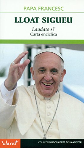 Lloat Sigueu: Laudato si'
