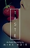 Taste by Minx Noir