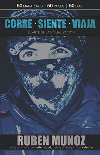 CORRE SIENTE VIAJA: EL ARTE DE LA VISUALIZACIÓN (Spanish Edition)