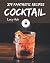 275 Fantastic Cocktail Reci...